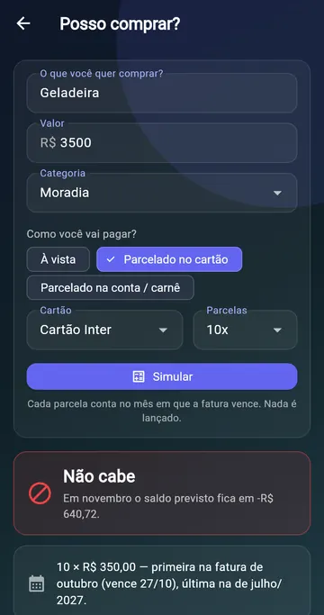 Simulação de uma geladeira de R$ 3.500 em 10 vezes no cartão: o resultado é "Não cabe", porque em novembro o saldo previsto ficaria negativo.